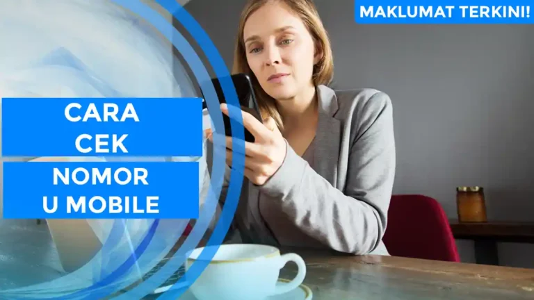 Cara Cek Nomor U Mobile