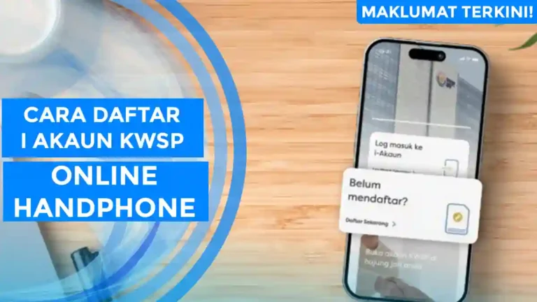 Cara Daftar I Akaun KWSP Online Handphone