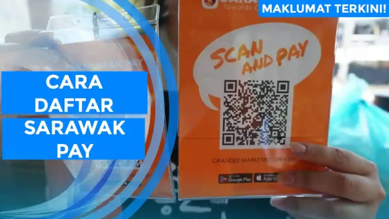Cara Daftar Sarawak Pay