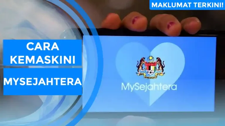 Cara Kemaskini MySejahtera