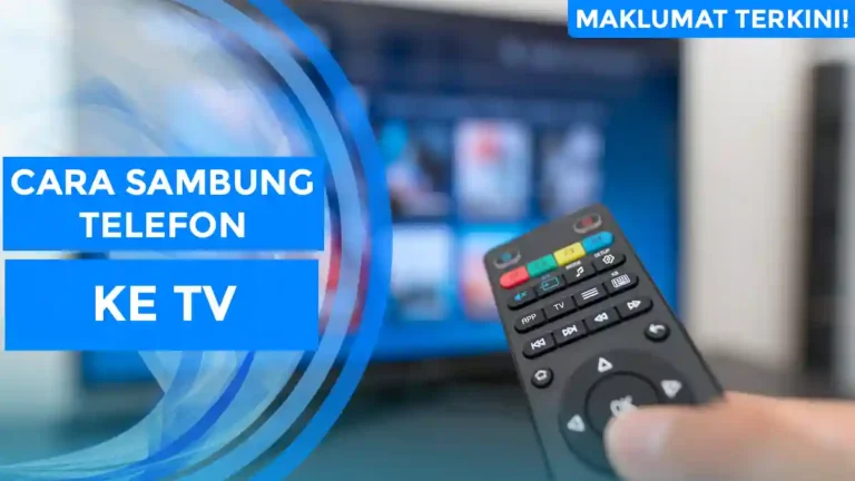 Cara Sambung Telefon Ke TV