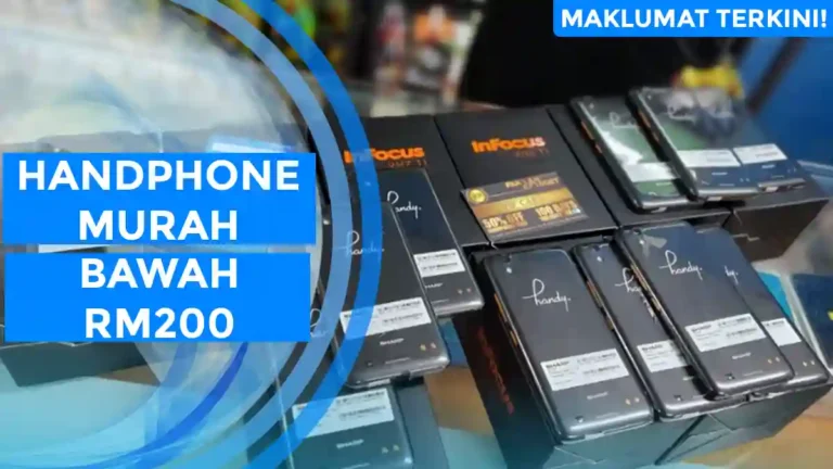Handphone Murah Bawah RM200