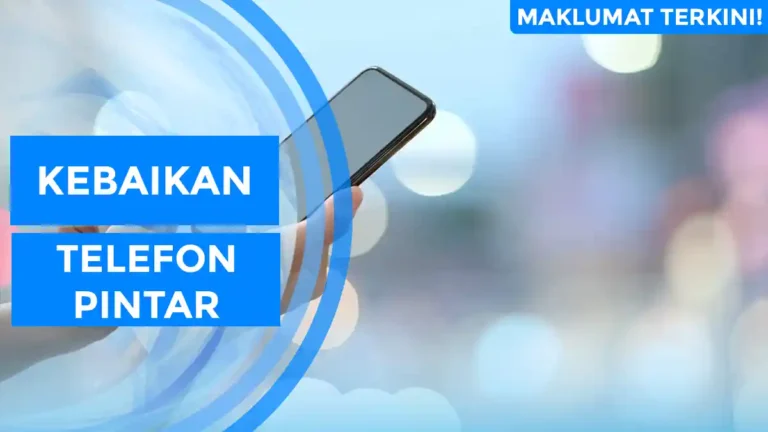 Kebaikan Telefon Pintar