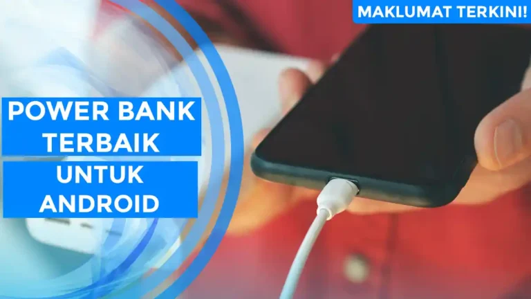 Power Bank Terbaik Untuk Android