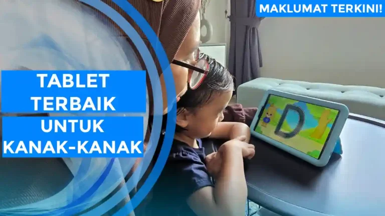 Tablet Terbaik Untuk Kanak Kanak