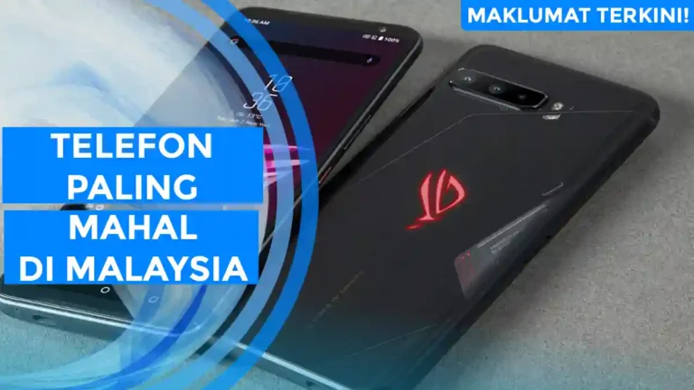 Telefon Paling Mahal Di Malaysia