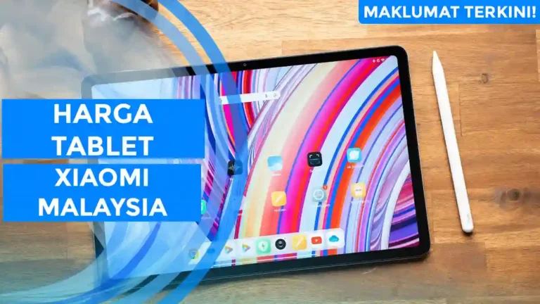 Harga Tablet Xiaomi Malaysia
