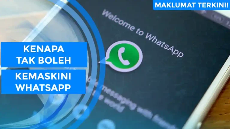 Kenapa Tak Boleh Kemaskini WhatsApp