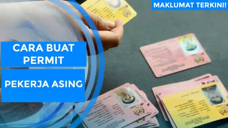 Cara Buat Permit Pekerja Asing
