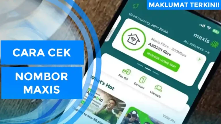 Cara Cek Nombor Maxis
