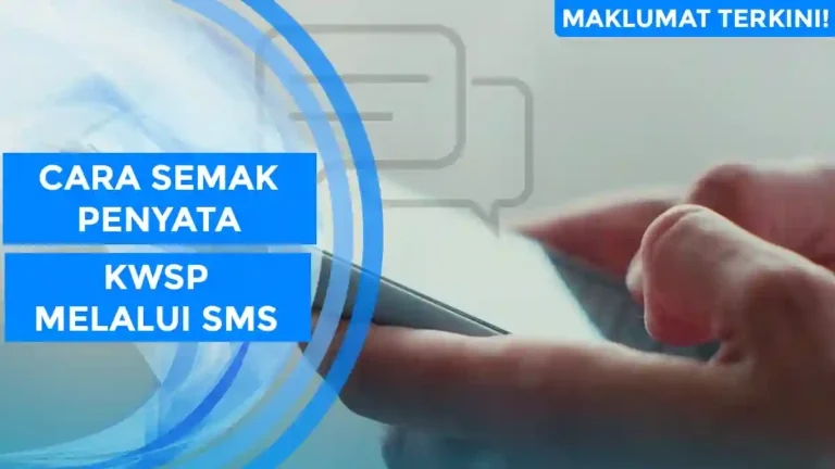 Cara Semak Penyata KWSP Melalui SMS