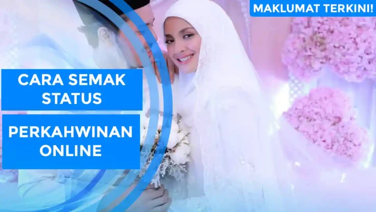 Cara Semak Status Perkahwinan Online