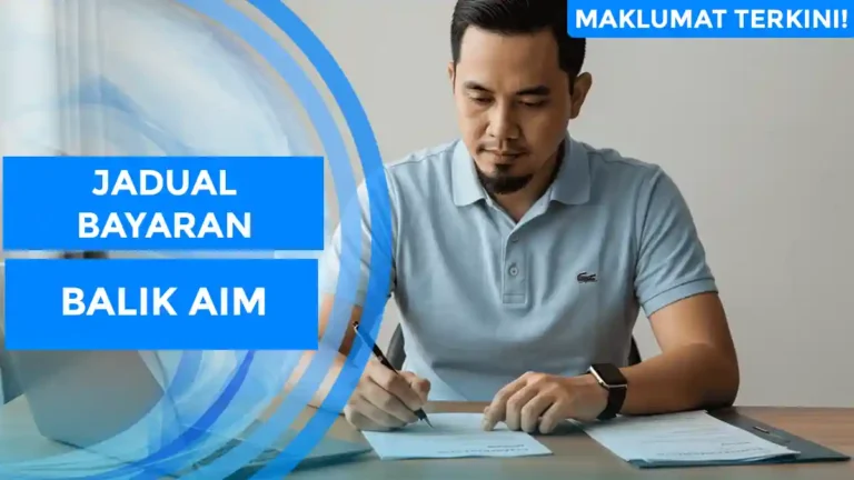 Jadual Bayaran Balik AIM
