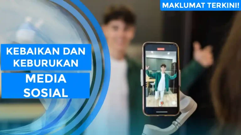 Kebaikan Dan Keburukan Media Sosial