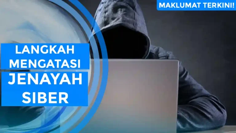 Langkah Mengatasi Jenayah Siber