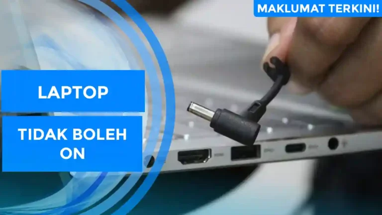 Laptop Tidak Boleh ON