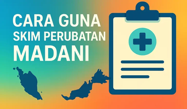Cara Guna Skim Perubatan Madani Manfaat